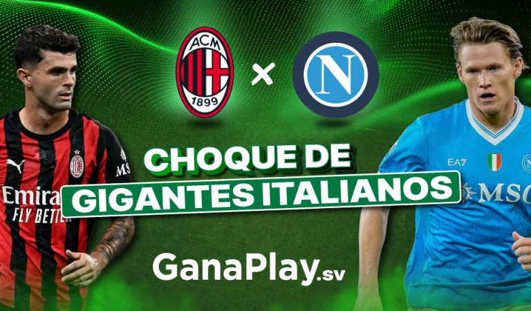 Milan vs Napoli en la Serie A con apuestas deportivas en El Salvador.