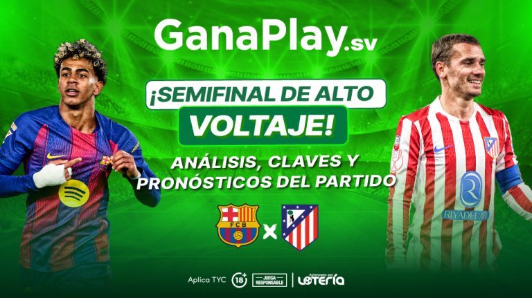 Apuestas deportivas El Salvador para el partido FC Barcelona vs Atlético Madrid en Ganaplay con pronósticos, estadísticas y estrategias de apuestas