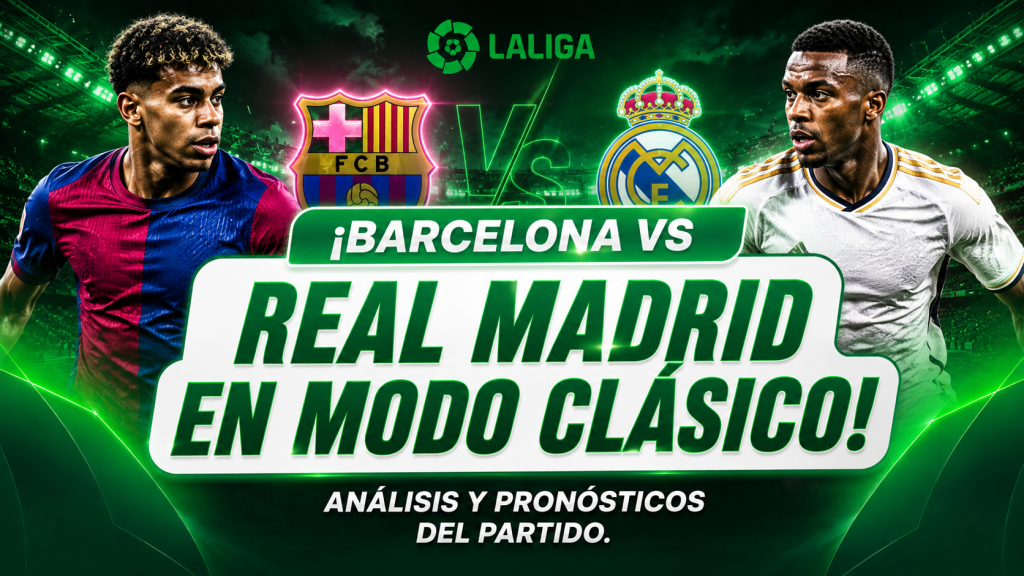 Barcelona vs Real Madrid: previa, claves y pronósticos