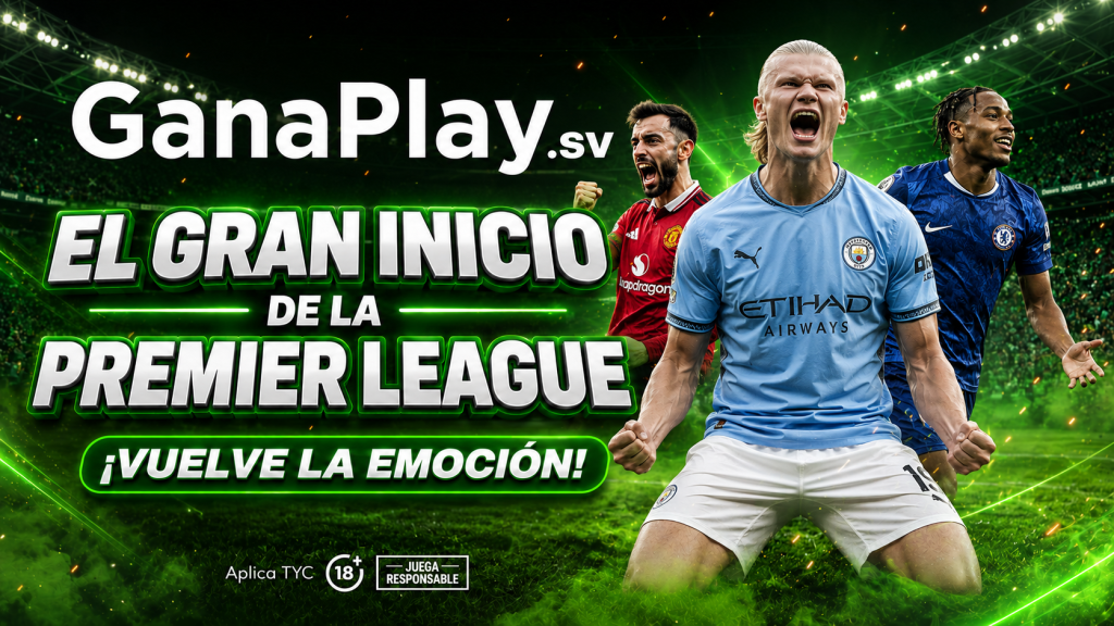 Comienza la Premier League, entérate de todo en GanaPlay